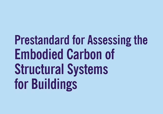 Image of Prestandard for Assessing the Embodied Carbon of Structural Systems for Buildings  